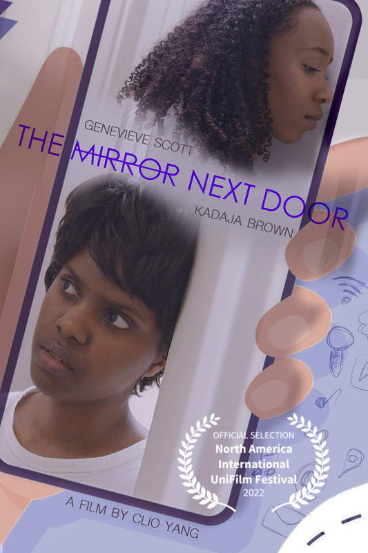 A poster of the short film, The Mirror Next Door by 2022 EFMP mentee, Clio Yang